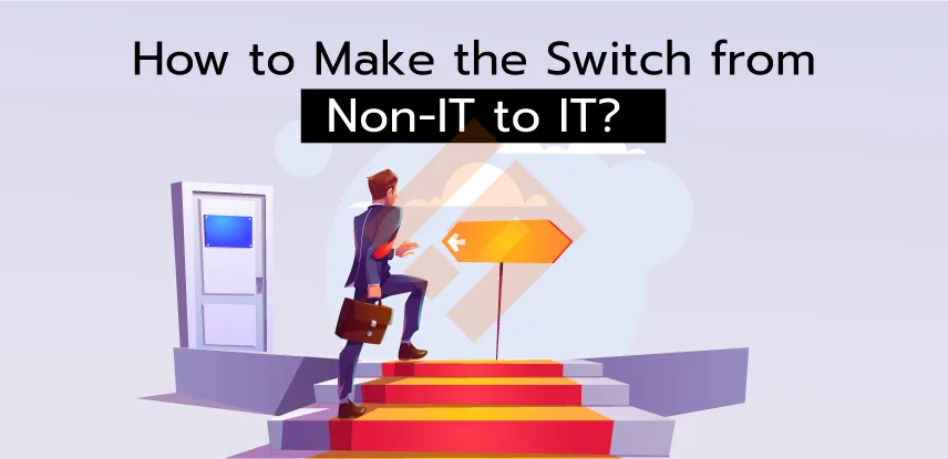 From Non-IT to IT: Transitioning Careers with Trendnologies From Non-IT to IT: Transitioning Careers with Trendnologies