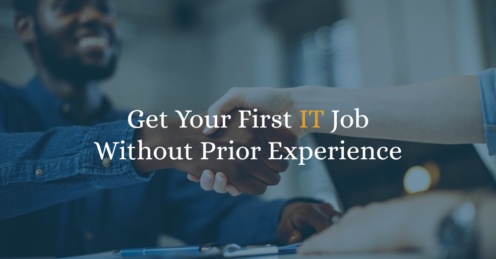 your first IT job without experience